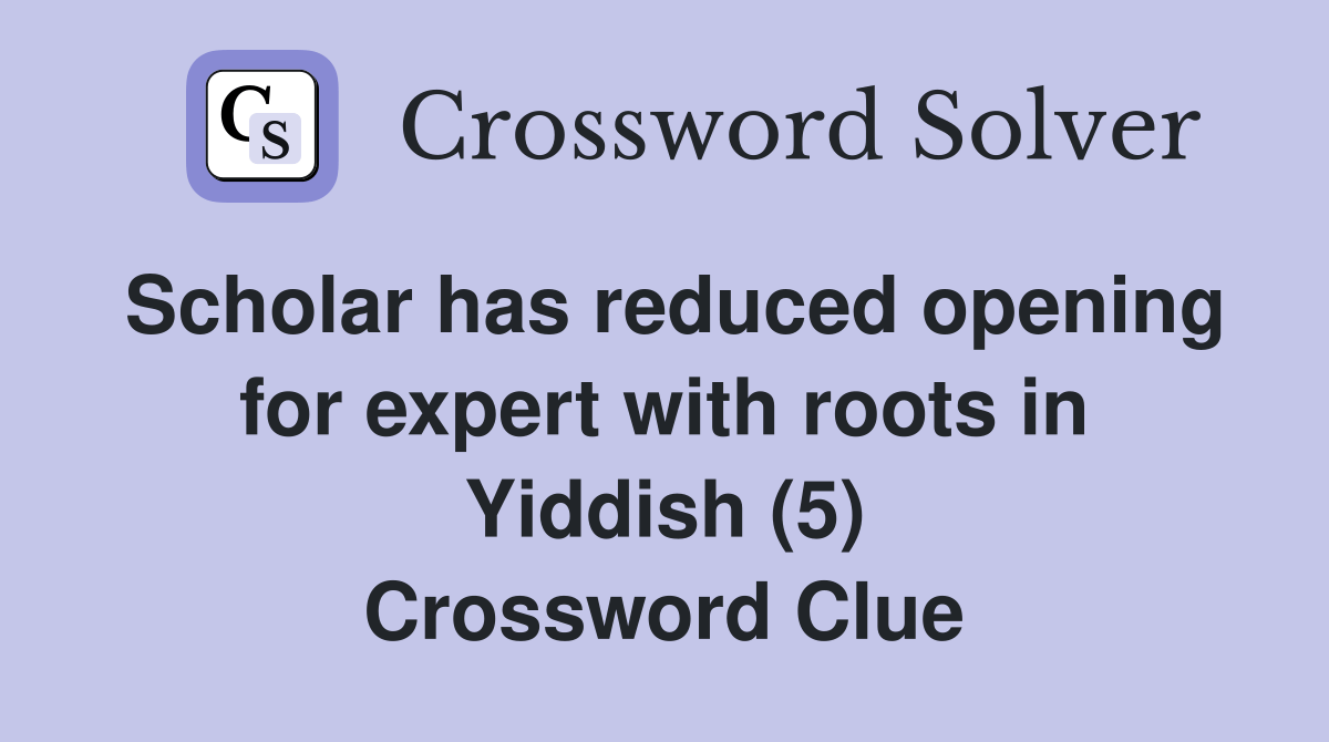 Scholar has reduced opening for expert with roots in Yiddish (5